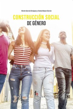 Construcción social de género - García Enriques, Nuria; Baeza García, Sonia