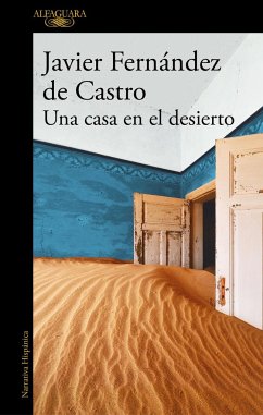 Una casa en el desierto - Fernández De Castro, Javier