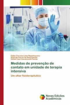 Medidas de prevenção de contato em unidade de terapia intensiva - Nepomuceno, Fabio Correia Lima;Nascimento, Rodrigo Perna do;Farias, Hellen Jael Cavalvcanti