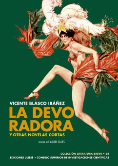 La devoradora y otras novelas cortas - Blasco Ibáñez, Vicente