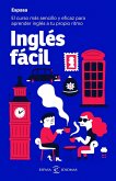 Inglés fácil : el curso más sencillo y eficaz para aprender inglés a tu propio ritmo