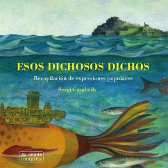 Esos dichosos dichos - Cambrils, Sergi