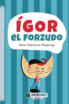 Ígor el forzudo - Gabantxo Maguregi, Nerea