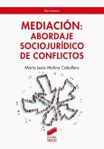 Mediación : abordaje socio-jurídico de conflictos