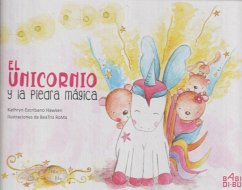 El unicornio y la piedra mágica - Escribano, Kathryn