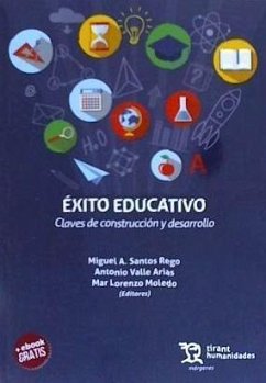 Éxito educativo : claves de construcción y desarrollo - Valle Arias, Antonio . . . [et al.