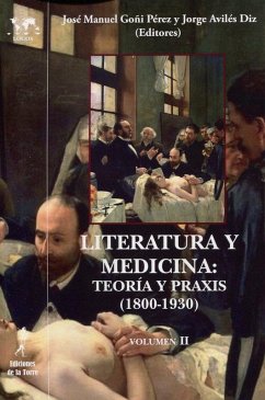 Cover Literatura y medicina : teoría y praxis, 1800-1930