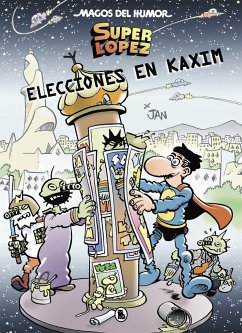 Superlópez : elecciones en Kaxim - Jan