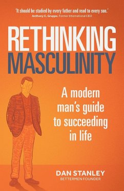 Rethinking Masculinity - Stanley, Dan