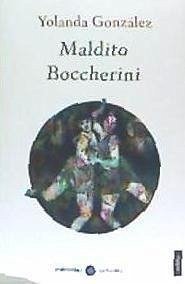 Maldito Boccherini - González, Yolanda