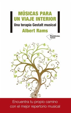 Músicas para un viaje interior : una terapia Gestalt musical - Rams, Albert