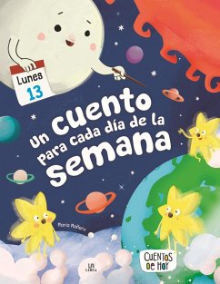 Un cuento para cada día de la semana - Mañeru Cámara, María; Editorial, Equipo