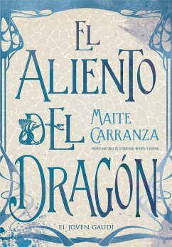 El aliento del dragón - Carranza, Maite