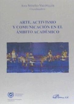 Arte, activismo y comunicación en el ámbito académico