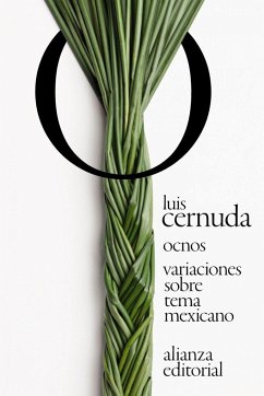 Ocnos : variaciones sobre tema mexicano - Cernuda, Luis; Rivero Taravillo, Antonio
