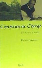 Christian de Chergé : y los mártires de Argelia - Salenson, Christian