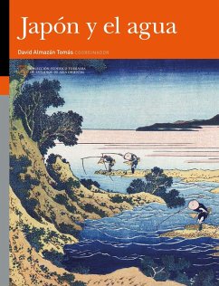 Japón y el agua : estudios de patrimonio y humanidades - Almazán Tomás, Vicente David