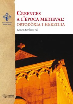 Cover Creences a l'època medieval: ortodòxia i heretgia