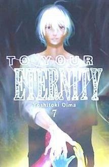 TO YOUR ETERNITY N 07