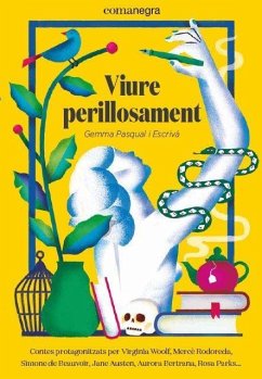 Viure perillosament - Pasqual i Escrivá, Gemma