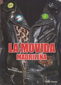 La movida madrileña - Cimadevila Niño, Eduardo; Aparicio Cillán, Ana Cristina