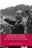 Derechos civiles en Estados Unidos : ética, ideologías y cambios de paradigma