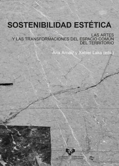 Cover Sostenibilidad estética : las artes y las transformaciones del espacio común del territorio
