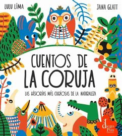 Cover Los cuentos de la Coruja : las historias más curiosas de la naturaleza
