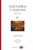 Masonerías y masones IV : exclusión