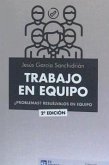 TRABAJO EN EQUIPO. ¿PROBLEMAS? RESUÉLVALOS EN EQUI