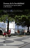 Formas de la sociabilidad : una geografía de los espacios públicos en Río de Janeiro
