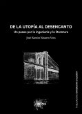 DE LA UTOPIA AL DESENCANTO