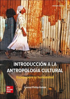 Introduccion a la antropologia cultural : espejo para la humanidad - Kottak, Conrad Phillip