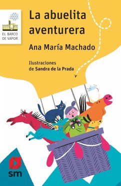 La abuelita aventurera - Machado, Ana María