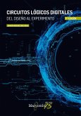 Circuitos lógicos digitales : del diseño al experimento