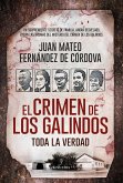 El crimen de los Galindos : toda la verdad