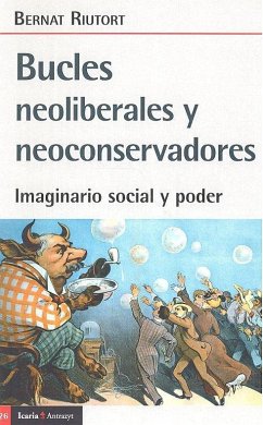Cover BUCLES NEOLIBERALES Y NEOCONSERVADORES: Imaginario social y poder