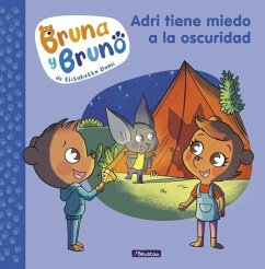 Cover Bruna y Bruno 1. Adri tiene miedo a la oscuridad