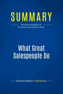 Summary: What Great Salespeople Do - Businessnews Publishing