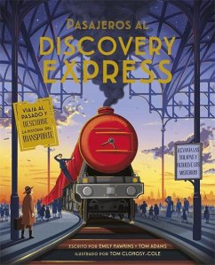 Pasajeros al Discovery Express - Adams, Tom; Hawkins, Emily