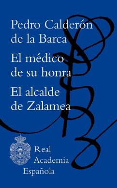 Cover El médico de su honra / El alcalde de Zalamea