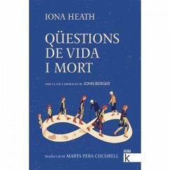 Qüestions de vida i mort - Berger, John; Heath, Iona