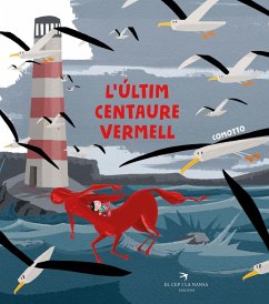 L'últim centaure vermell - Comotto, Agustín