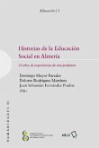 Historias de la educación social en Almería : 30 años de experiencias de una profesión