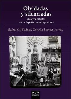 Cover Olvidadas y silenciadas : mujeres artistas en la España contemporánea