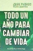Todo un año para cambiar de vida Todo un año para cambiar de vida