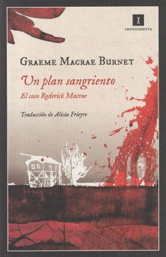 Un plan sangriento : el caso Roderick Macrae - Macrae Burnet, Graeme