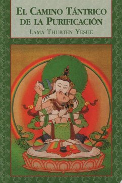 El camino tántrico de la purificación - Thubten Yeshe