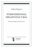 Posmodernidad, melancolía y mal