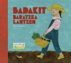 BADAKIT BARATZEA LANTZEN